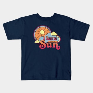 Here comes the sun Kids T-Shirt